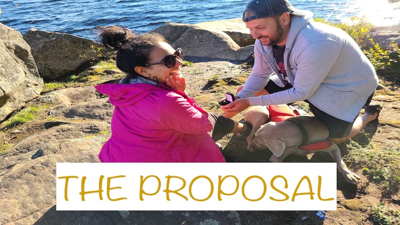 I PROPOSED WHILE CAMPING - Algonquin Park - PART 1 OF 4