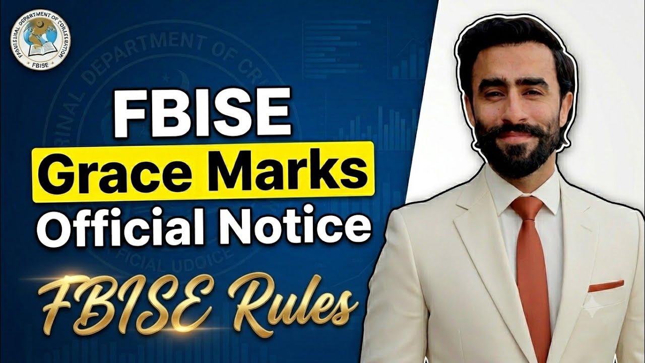 FBISE Grace Marks Official Notice 2026 | FBISE Rules Extand? 🚨