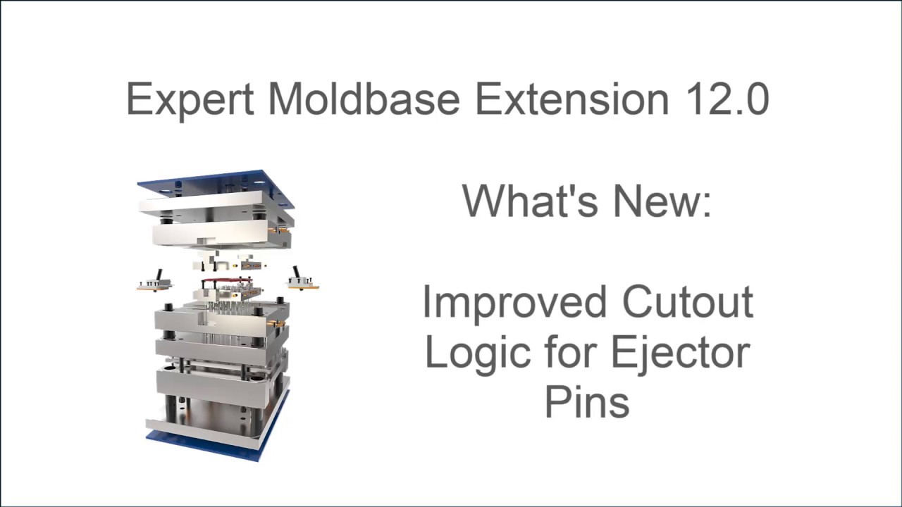 Creo Parametric - Expert Moldbase Extension 12.0 - Improved UDF Logic for Ejector Pins