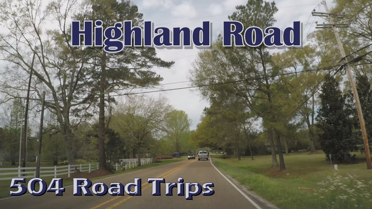 Road Trip #381 - Highland Road Northbound - Baton Rouge, Louisiana