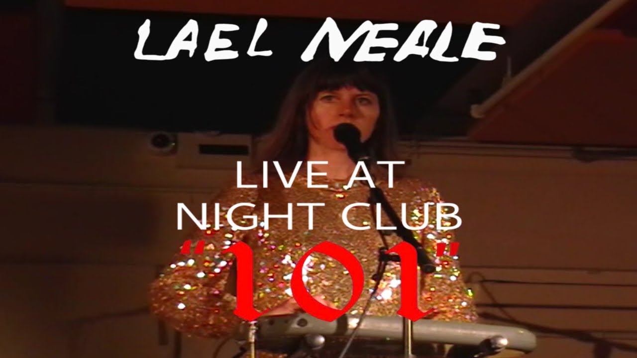 Lael Neale - Live at Night Club 101 '25