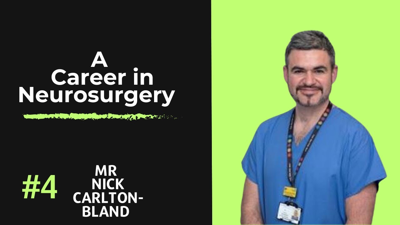 A career in Neurosurgery