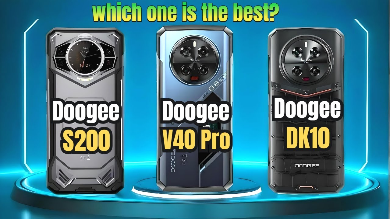 Doogee S200  vs Doogee V40 Pro vs Doogee DK10  | Full comparison🔥