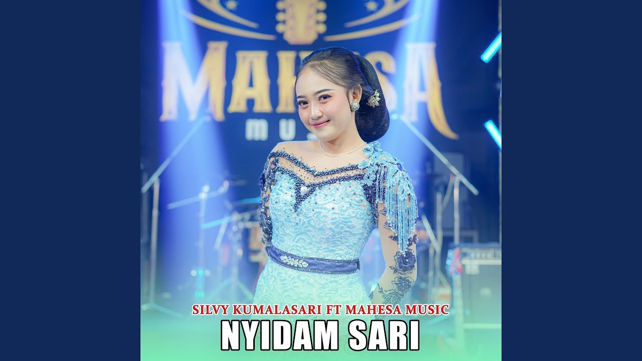 Nyidam Sari (feat. Mahesa Music)