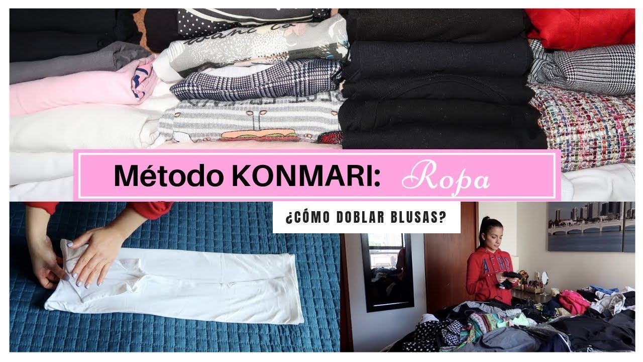 ¿CÓMO ORGANIZAR LA ROPA? - DOBLAR BLUSAS - MÉTODO KONMARI