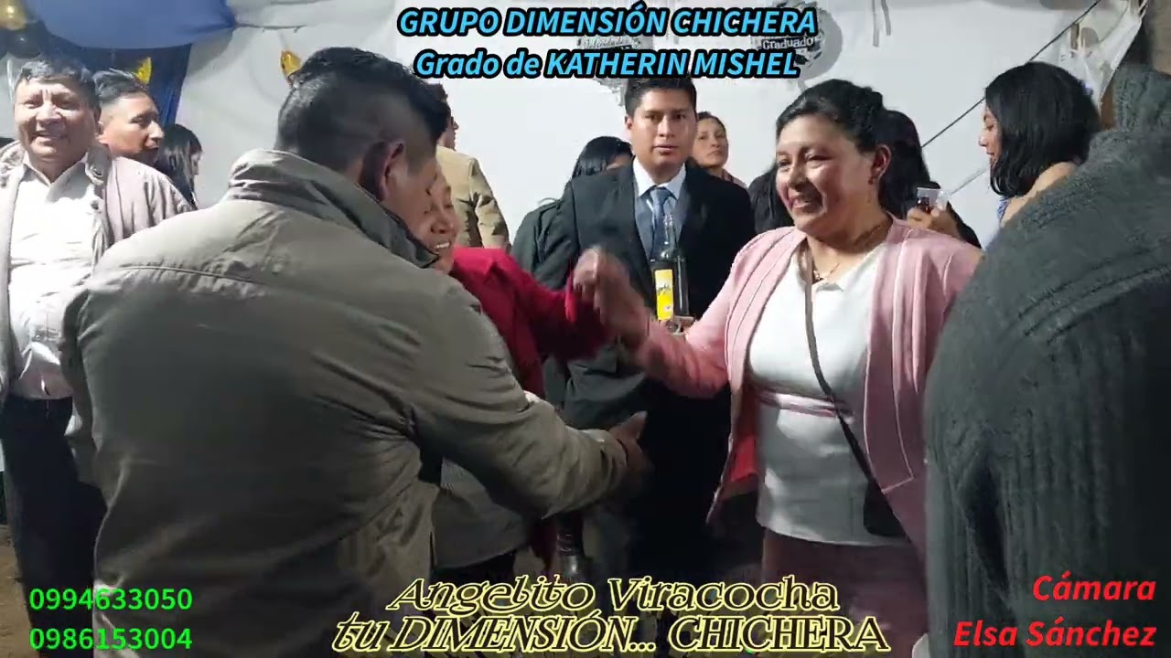 Angelito Viracocha y tu DIMENSIÓN CHICHERA. ..Grado de KATHERIN MISHEL