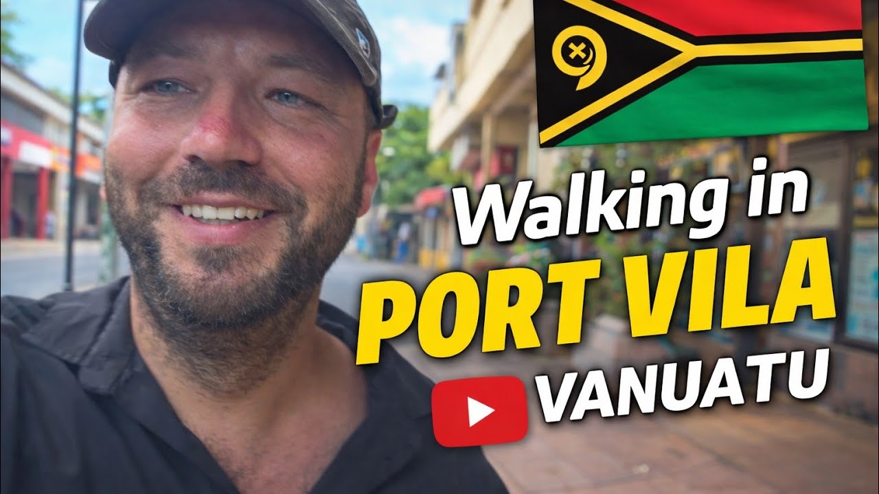 Walking in Port Vila • Exploring Vanuatu’s Capital