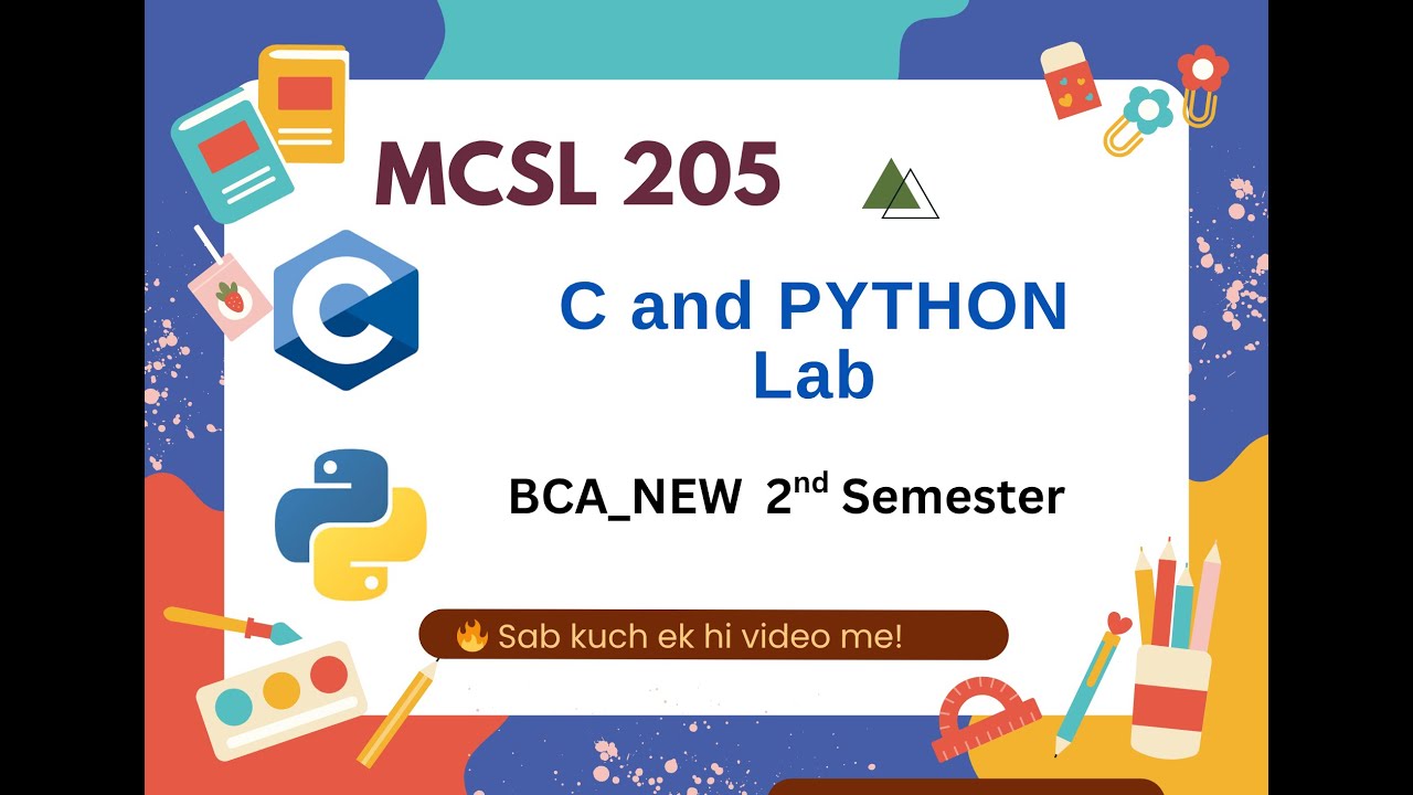 IGNOU MCSL-205 Full Practical | C + Python Lab | Program, Features, PYQ, Notes Explained 🔥