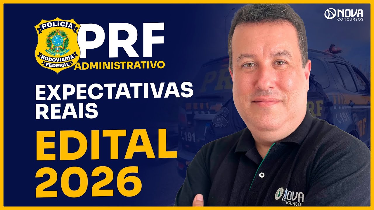 Expectativas para o concurso PRF Administrativo em 2026