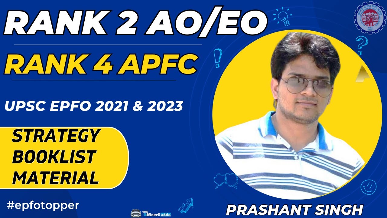 Rank 2 AO EO | Rank 4 APFC | EPFO Topper Prashant Singh | strategy | booklist #epfo #topper #apfc