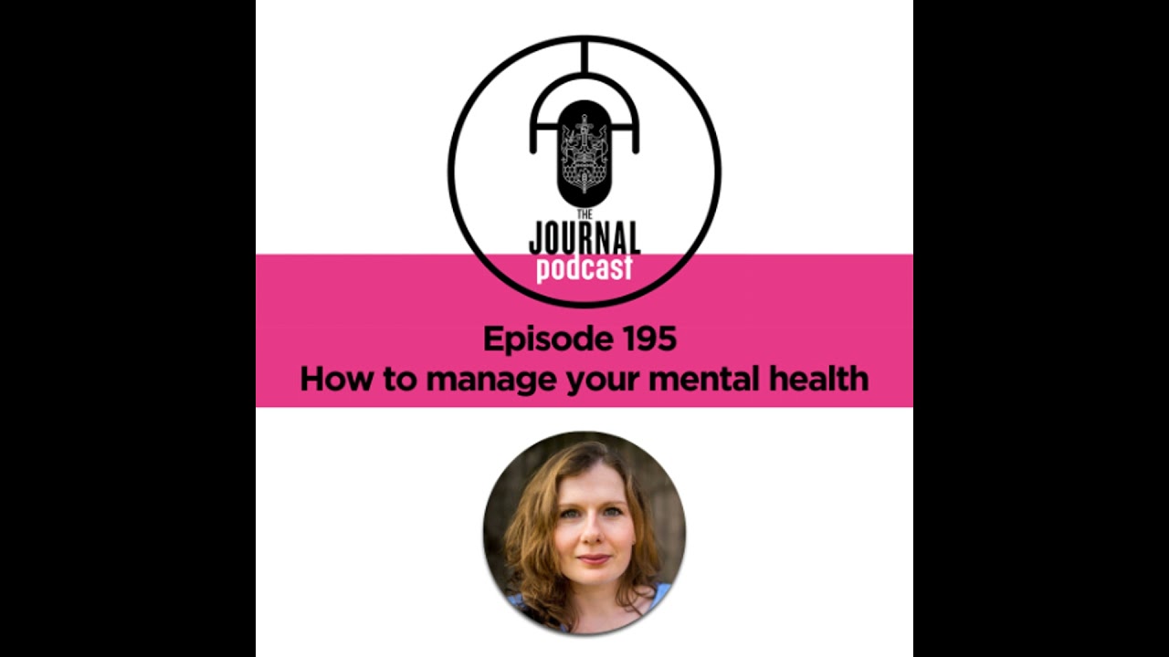 Episode 195 - How to manage your mental health
