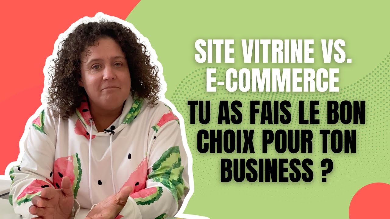 Ce que PERSONNE ne te dit sur les sites vitrines et e-commerce… Fais le bon choix pour ton business