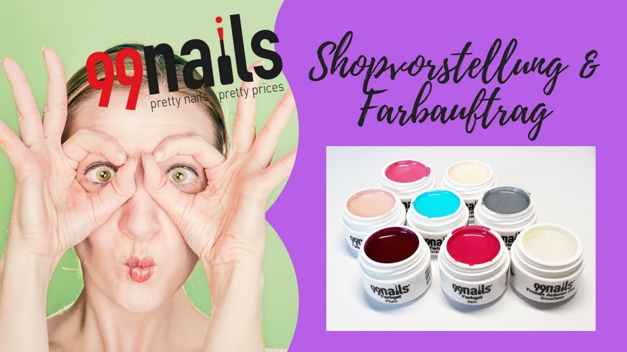 99nails Shop vorstellung und Farbauftrag