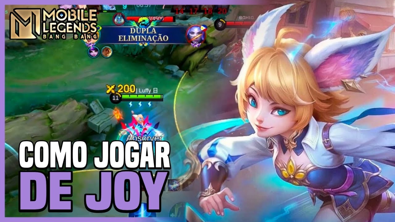 [AVAN&Ccedil;ADO] COMO JOGAR DE JOY | TUTORIAL + BUILD | MLBB