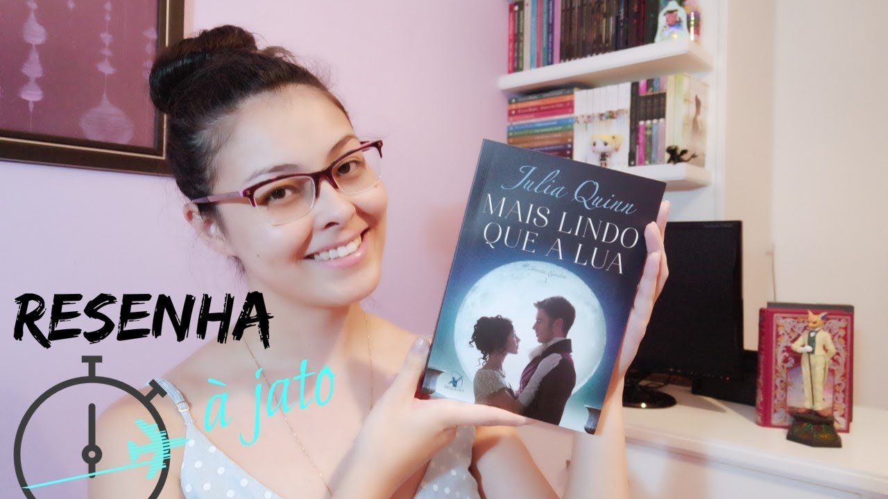 Mais Lindo que a Lua - Julia Quinn (Irmãs Lyndon #1) | Resenha à Jato!