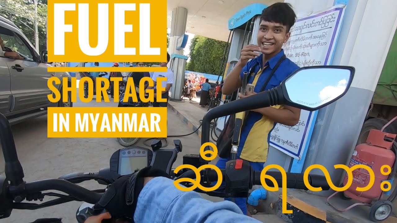 Fuel shortage in Myanmar