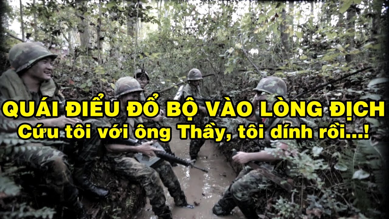 Những QUÁI ĐIỂU đổ bộ TRONG LÒNG ĐỊCH | Hồi Ký Miền Nam VN