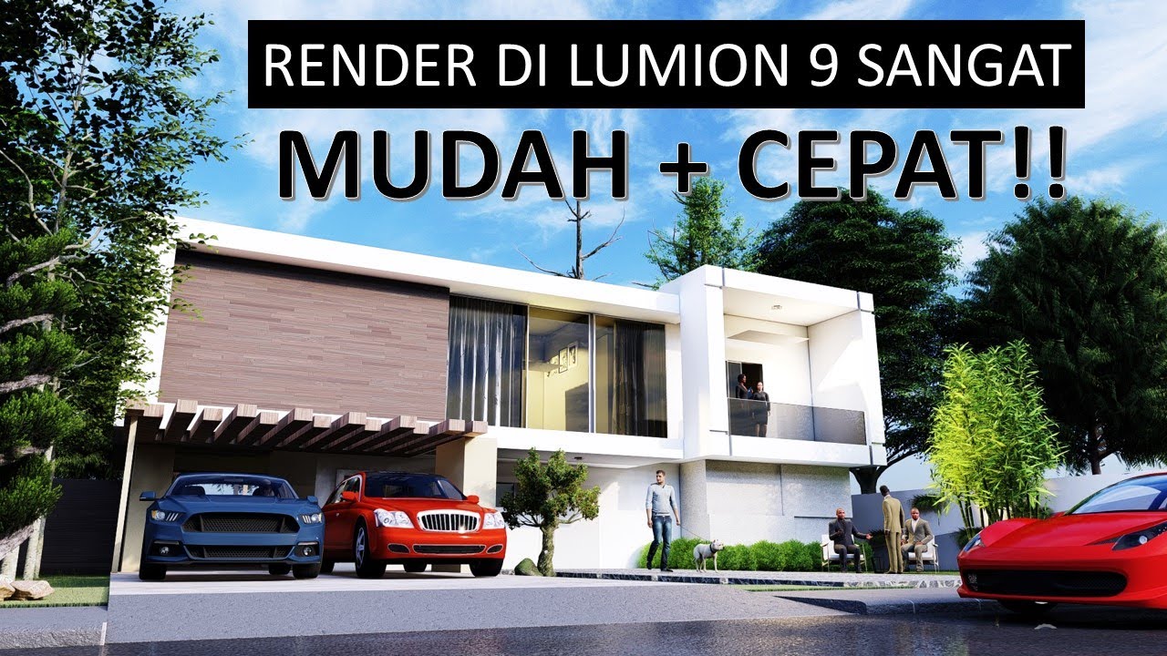 TUTORIAL LUMION 9 BAHASA INDONESIA | MODERN HOUSE