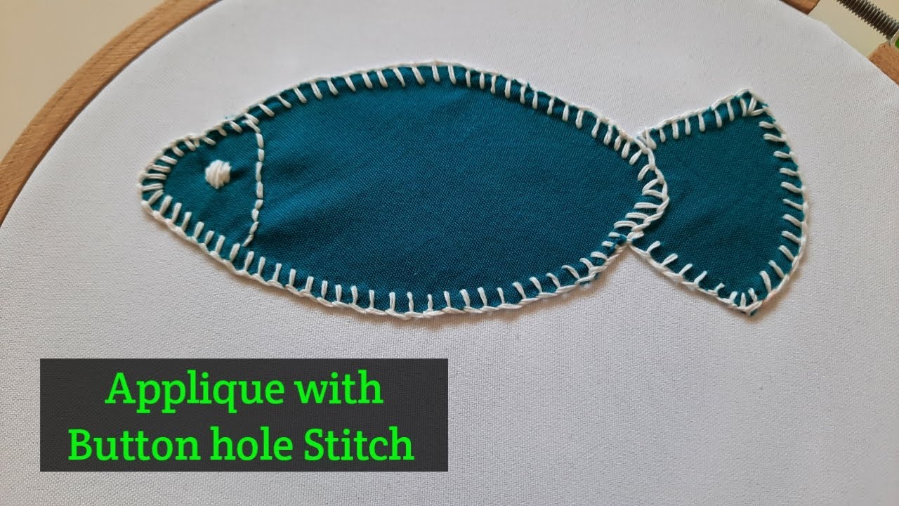 #Applique or Patchwork with Button hole Stitch or Blanket Stitch ( 2 )