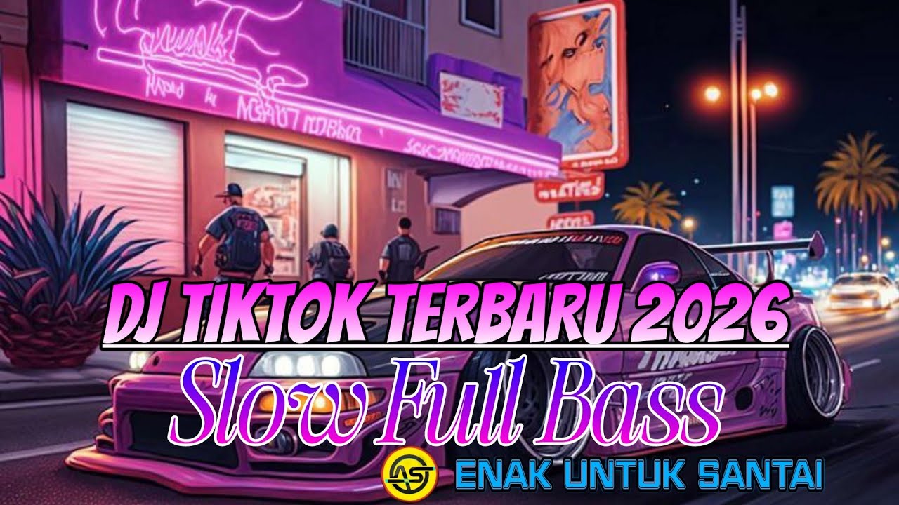 DJ TIK TOK TERBARU 2026 SLOW FULL BASS JEDAG JEDUG MENGKANE