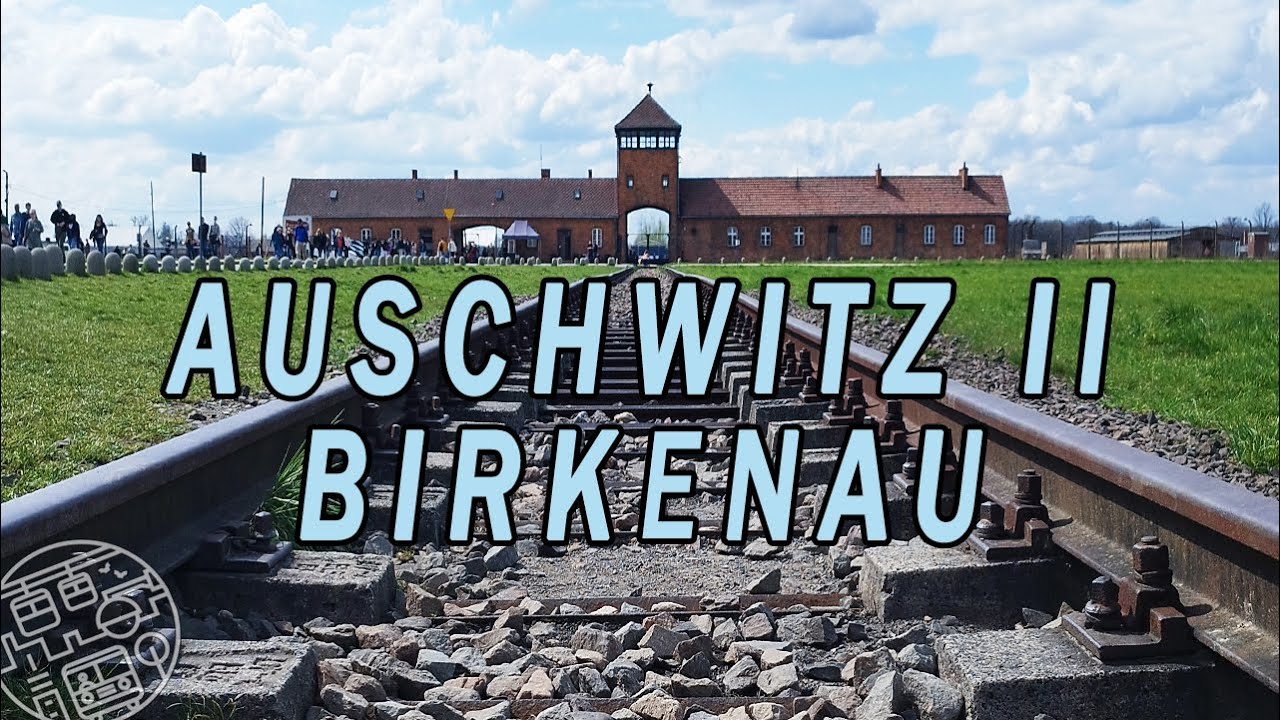 AUSCHWITZ II - BIRKENAU  - Walking Tour 4K⁶⁰
