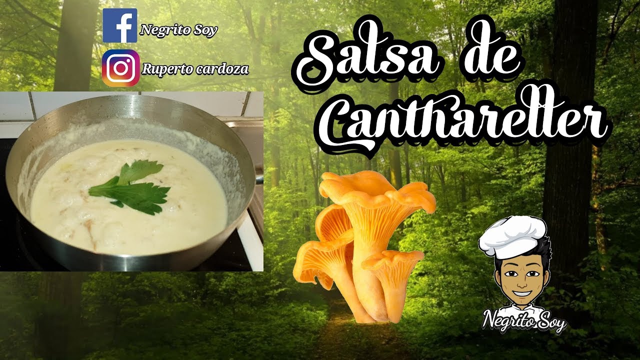 Como preparar salsa de  cantharellus