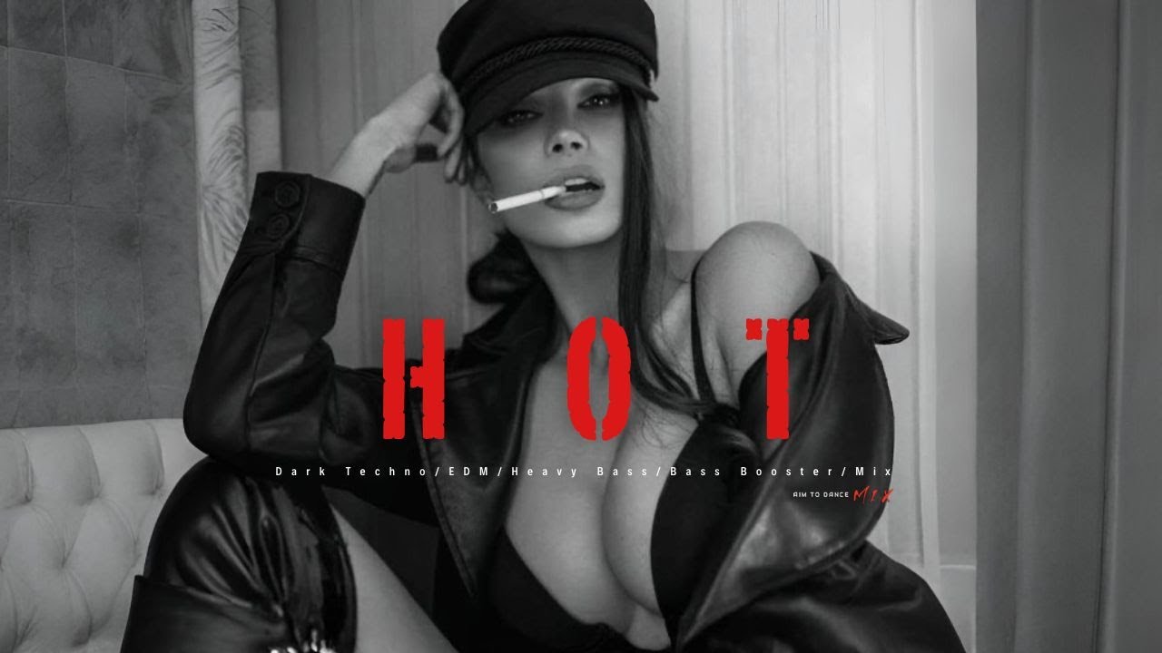 Dark Techno/EDM/Heavy Bass/Bass Booster/Mix"HOT"