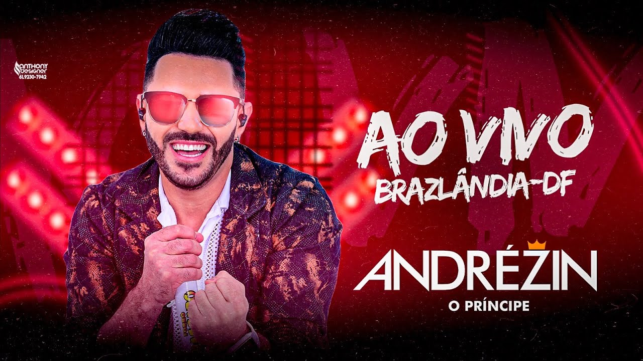 ANDRÉZIN O PRINCIPE Gravado ao vivo em Brasilândia   DF