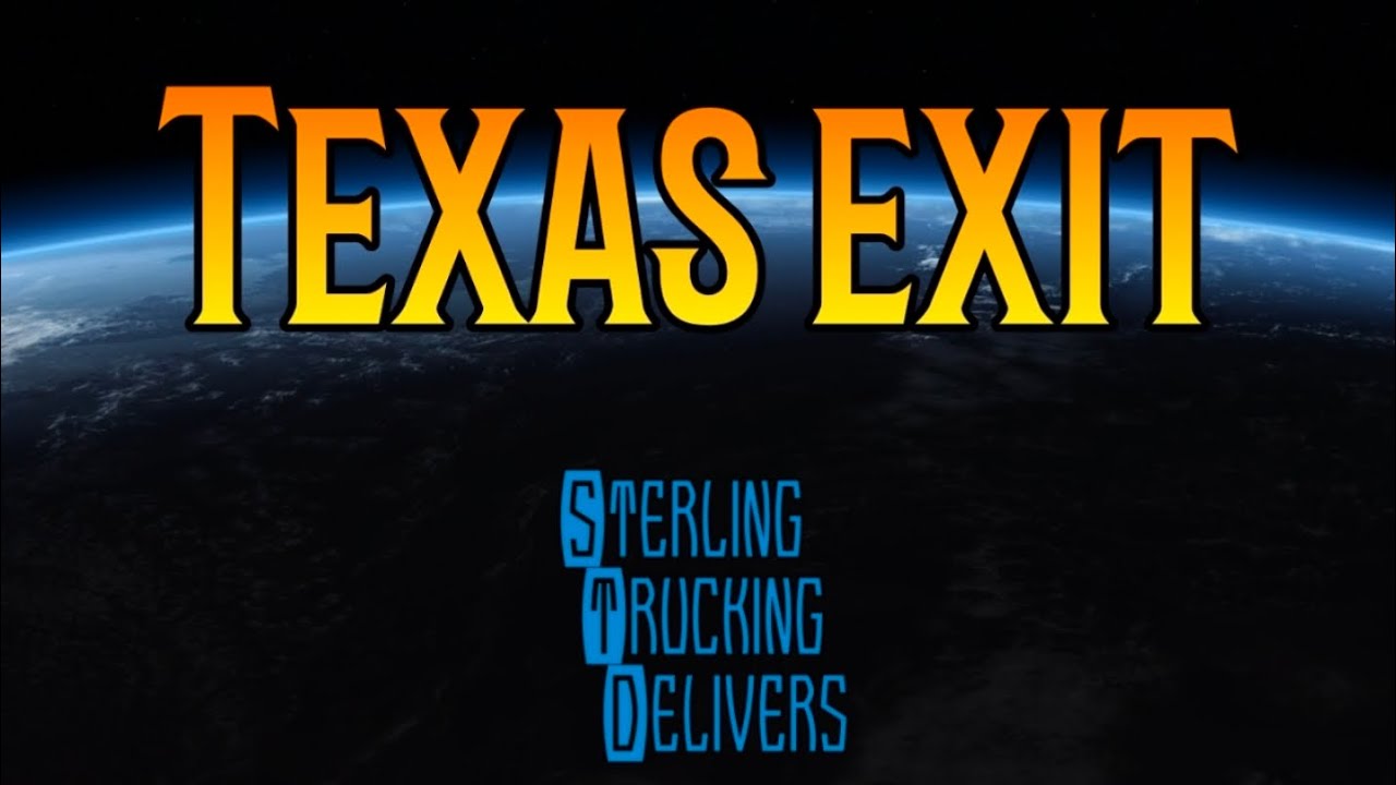 Texas exit ● STERLING TRUCKING DELIVERS 