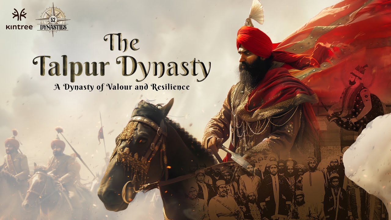The Forgotten Royal Family: The Talpur Dynasty | #52Dynasties Episode 16