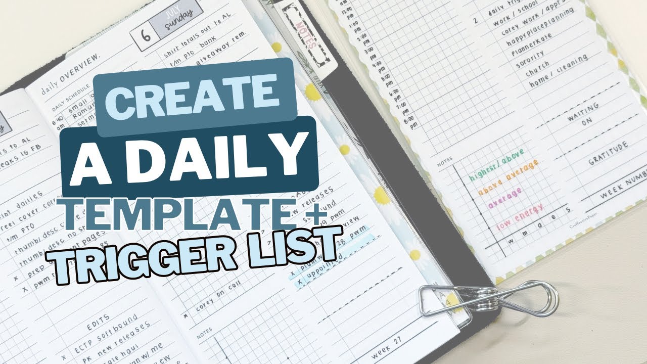 Creating a Daily Routine | Template and Trigger List Combo!