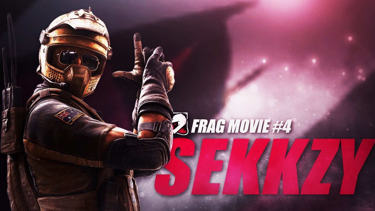 Sekkzy | R6 Frag Movie #4 (IM BACK)