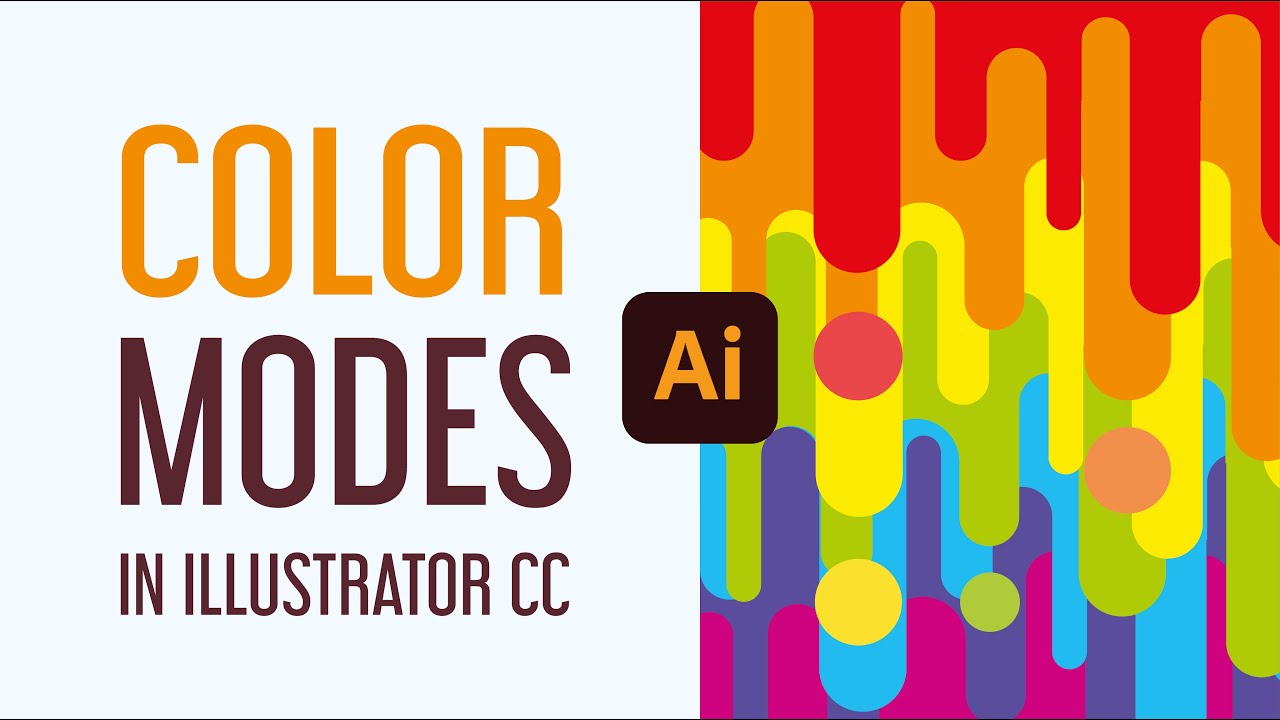 Color Modes in Illustrator CC Explained