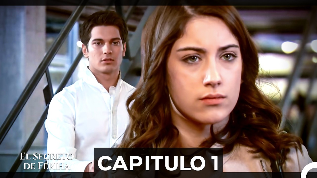 El Secreto De Feriha Capítulo 1 (Doblado en Español)