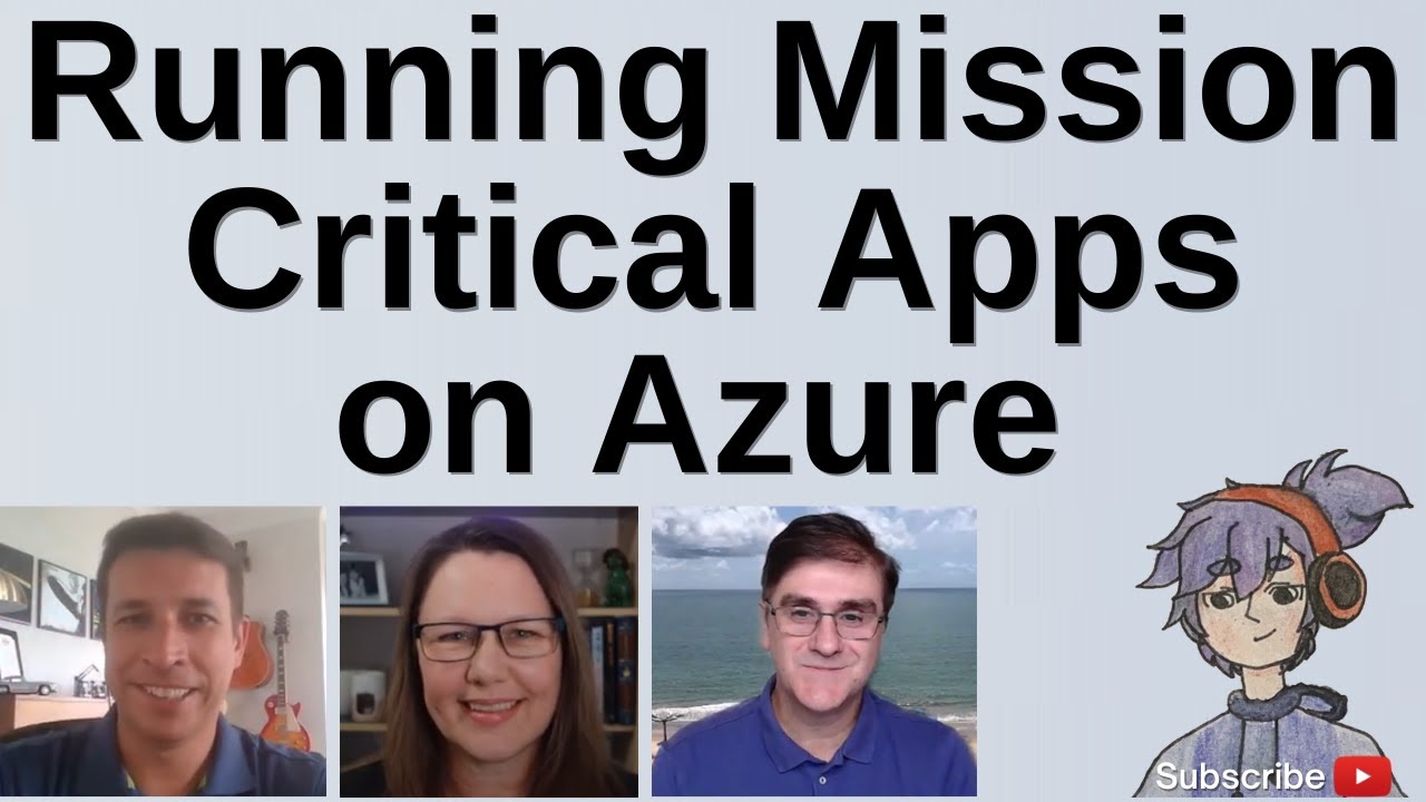 Running Mission Critical Apps on Azure