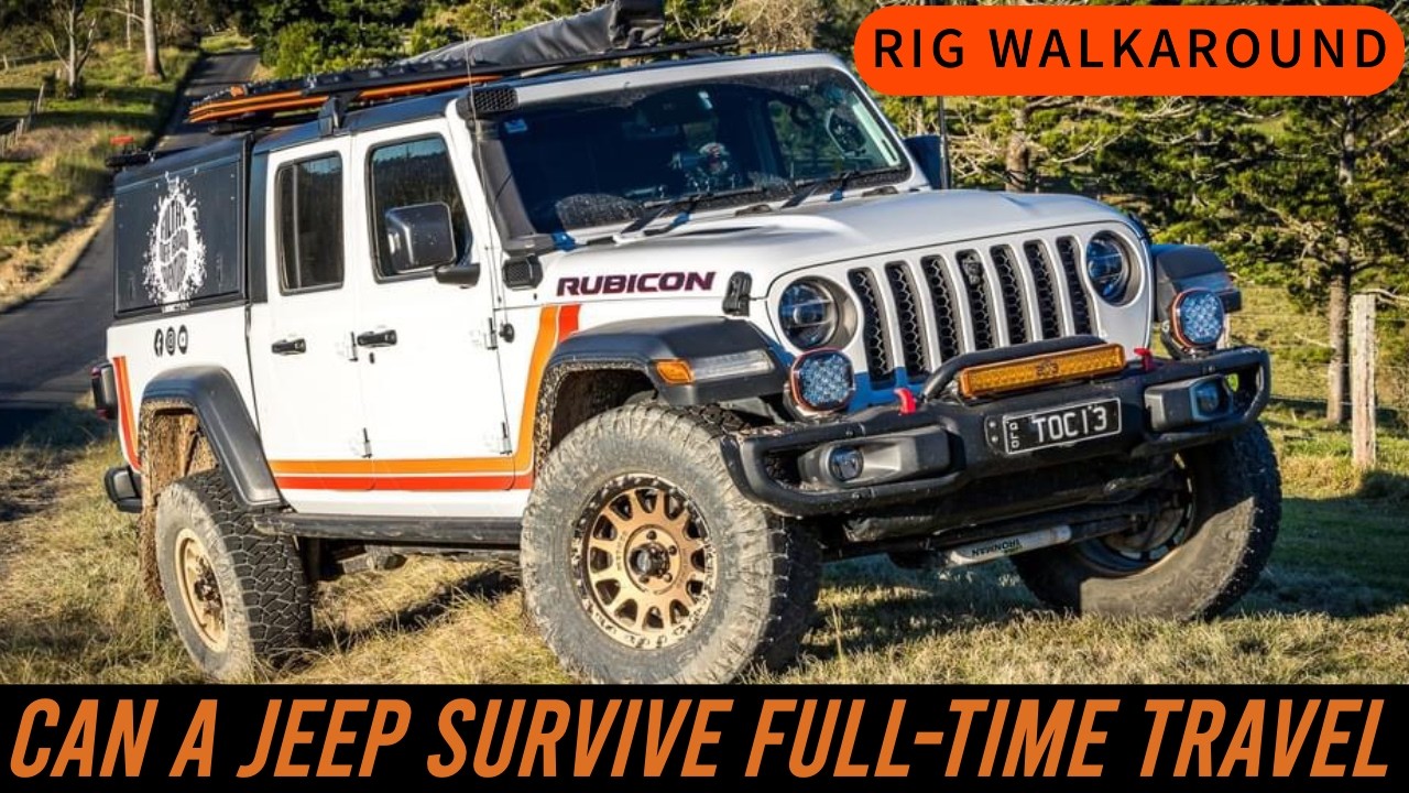 Full-Time Travel Rig: Jeep Gladiator Build for Australia's Toughest Tracks | Caravanning Australia