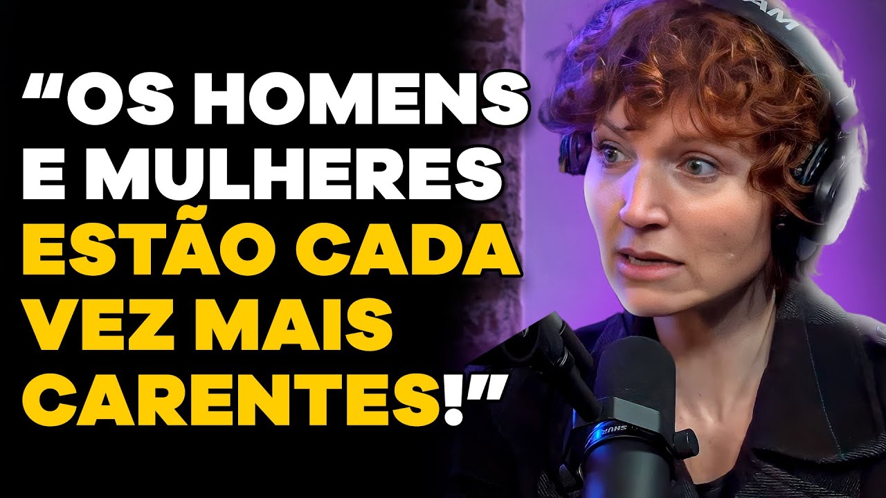 O QUE É CARÊNCIA AFETIVA e COMO TRATAR? (com Natalia Timerman) | PODCAST do MHM