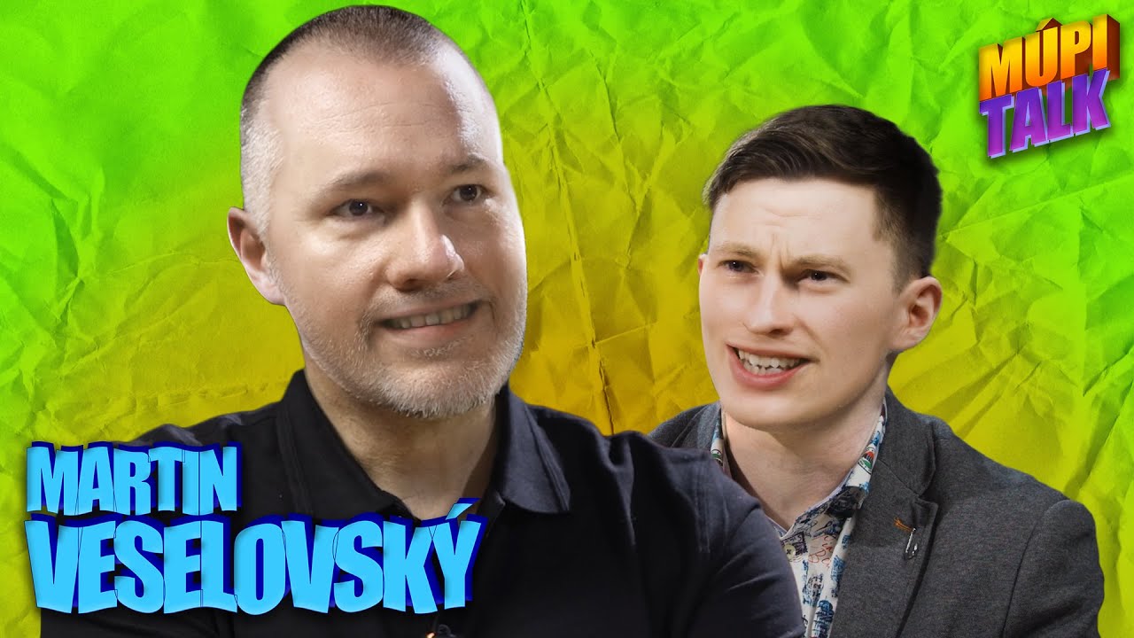 MARTIN VESELOVSKÝ - Péčko jsem nemoderoval | MÚPI Talk #6