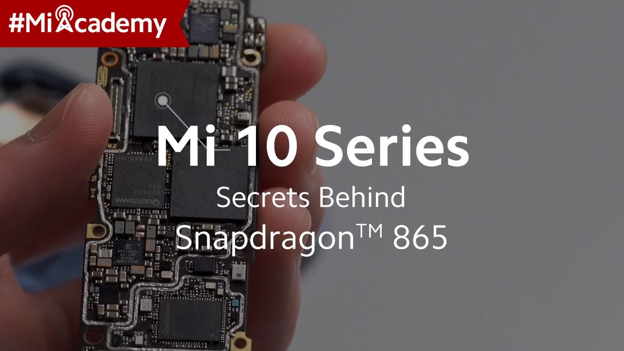 SoC ≠ CPU! The Secrets Behind the Processor of The Mi 10 Series that You Never Knew | #MiAcademy