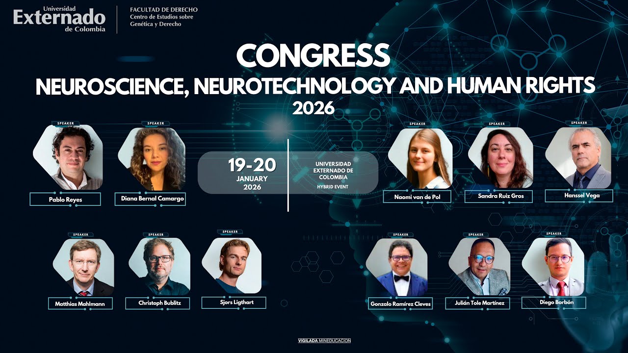 Congreso Neuroscience, Neurotechnology, and Human Rights - Día 2 Parte 2