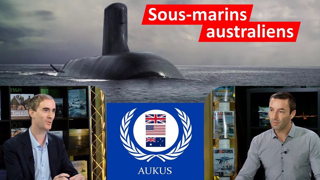 Affaire des sous marins australiens: comment la France a été trahie par ses 
