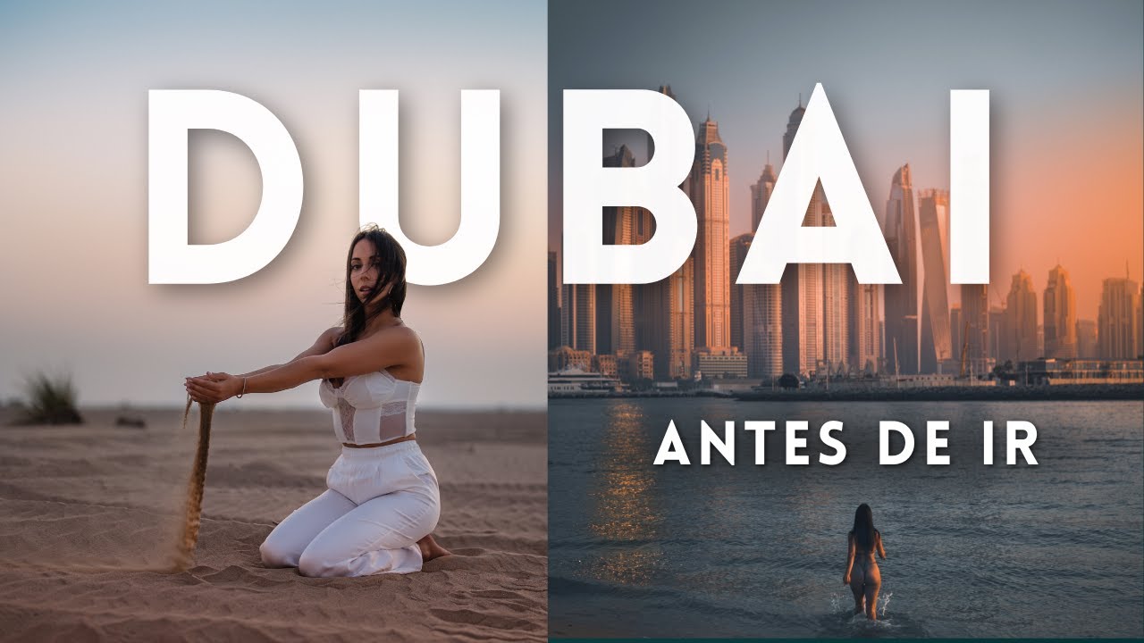 DEBERÍAS SABER ESTO antes de viajar a DUBAI 🇦🇪🐪 2025