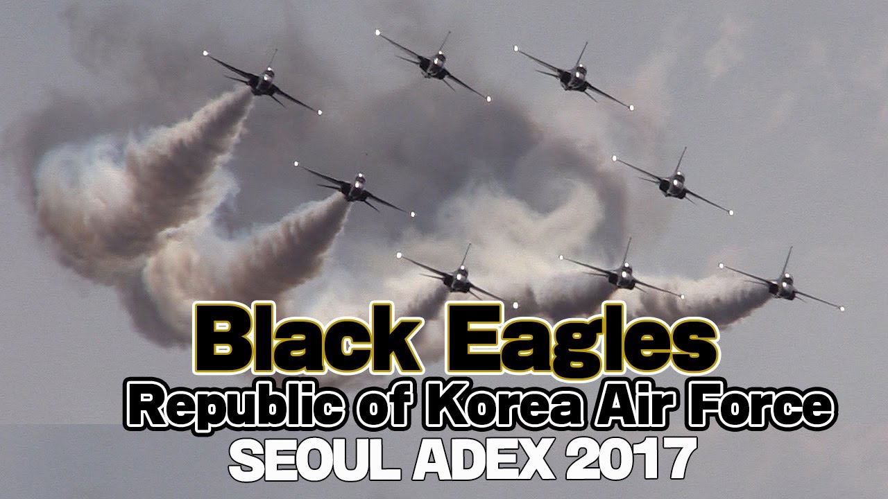 [ブラックイーグルス] Black Eagles demo flight SEOUL ADEX 2017 블랙이글스 102202