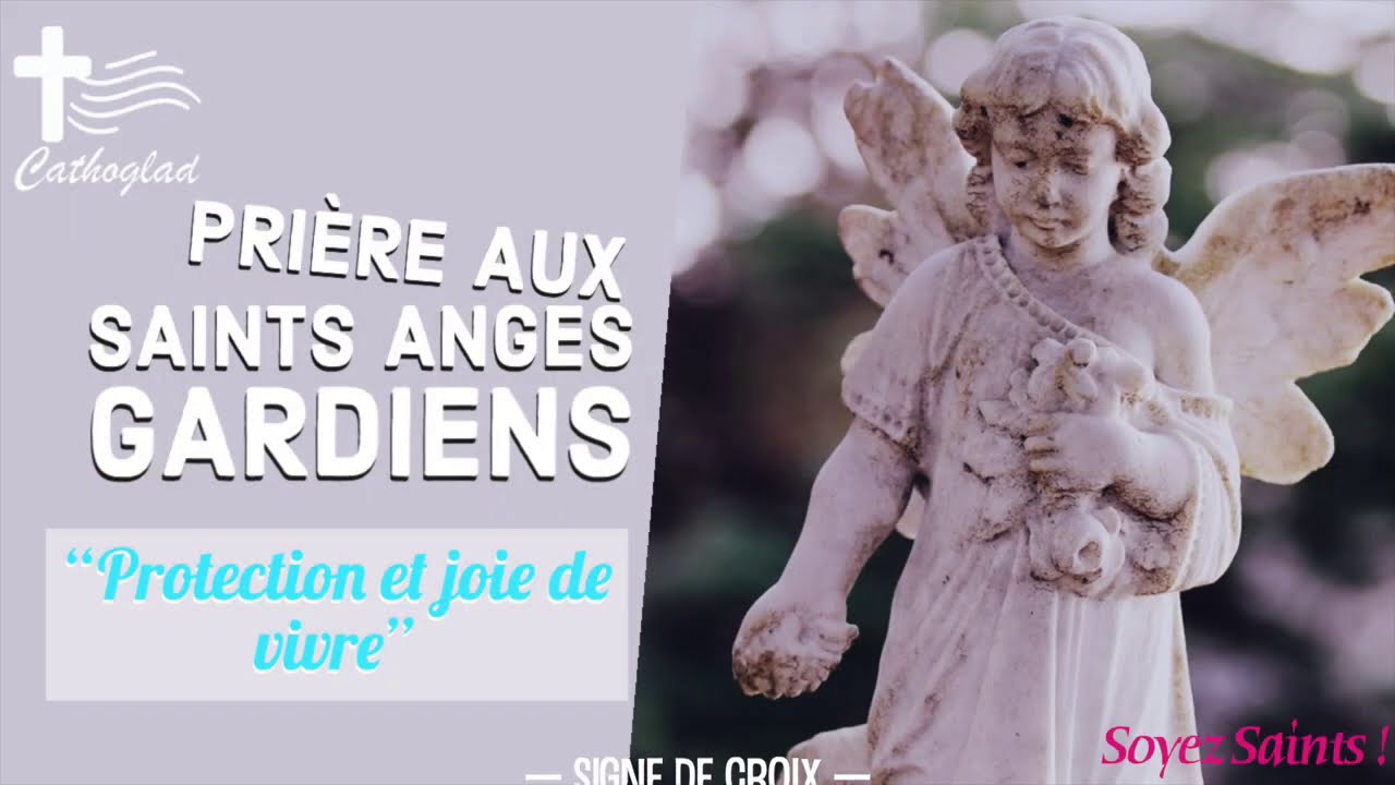 Pri&egrave;re de protection aux Saints anges gardiens