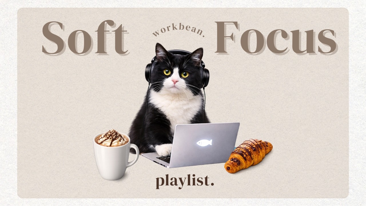 【4-Hour Focus Music】Lo-fi beats for deep focus, study & work | Soft focus for long tasks 🌿
