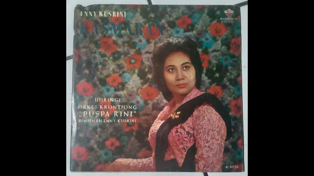 Enny Kusrini & Orkes Krontjong Puspa Rini - Kasmaran