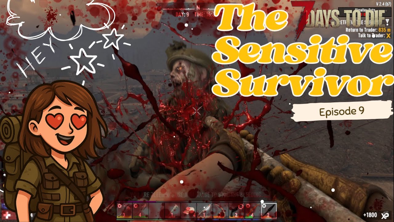 The Sensitive Survivor - 7 Days to Die | Ep 9: Can't a girl just find some peanut butter?