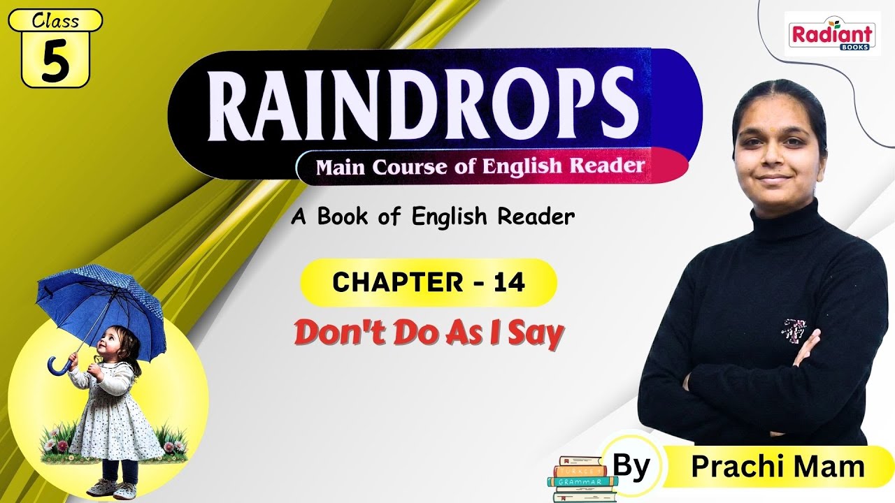 Don't Do As I Say | English | Chapter - 14 | Class - 5 | By Prachi Mam | Radiant Books |