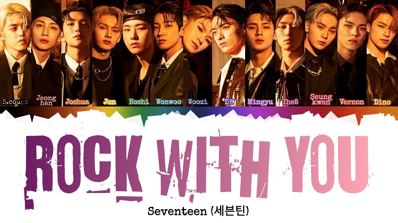 SEVENTEEN (세븐틴) - Rock with you [INDO SUB] Lyrics •Color Coded IND/ENG/HAN(ROM)•