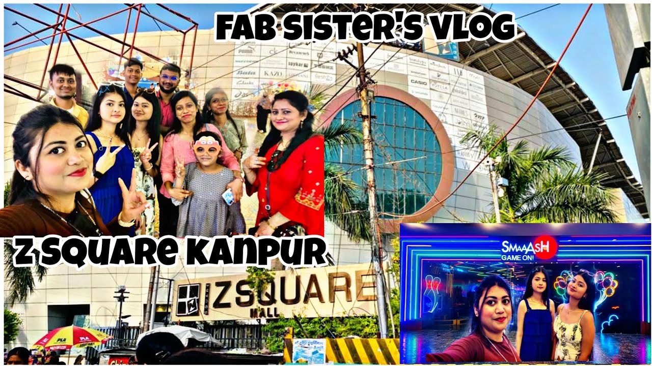 Z Square mall kanpur 😊 || shiwala Market 🛍 || F A B sister's 🤟 || F A B
